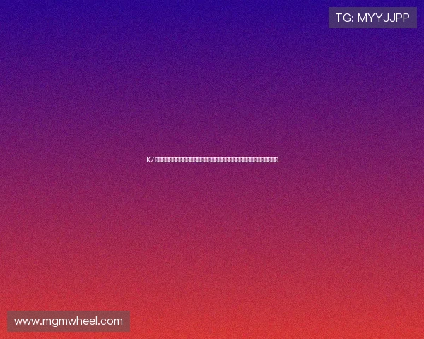 K7真人带你开启沉浸式的现场娱乐体验,感受专业主播带来的精彩表演和互动乐趣 K7真人带你开启沉浸式的现场娱乐体验,感受专业主播带来的精彩表演和互动乐趣